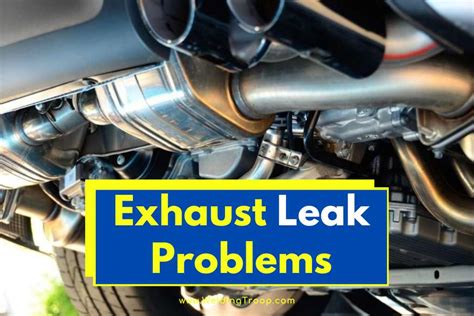 effects of exhaust leak|6 Signs Of An Exhaust Leak